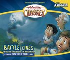 Battle Lines (#38 in Adventures In Odyssey Audio Series) CD