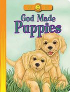 Happy Day: God Made Puppies Board Book