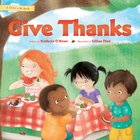 Give Thanks (Sit For A Bit Series) Hardback