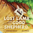 The Lost Lamb and the Good Shepherd (Flipside Stories Series) Hardback