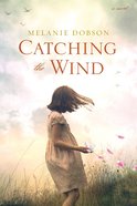 Catching the Wind Paperback