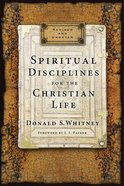 Spiritual Disciplines For the Christian Life Paperback