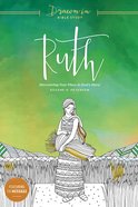Ruth (Drawn In Bible Study Series) Paperback
