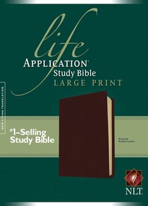 NLT Life Application Study Bible Burgundy Large Print (Red Letter Edition) NLT Life Application Study Bible Burgundy Large Print (Red Letter Edition)