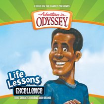 Excellence (#10 in Adventures In Odyssey Audio Life Lessons Series) Excellence (#10 in Adventures In Odyssey Audio Life Lessons Series)