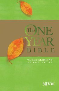 NIV One Year Bible Premium Slimline Large Print (Black Letter Edition) NIV One Year Bible Premium Slimline Large Print (Black Letter Edition)