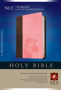 NLT Slimline Center Column Reference Bible Tutone Dark Brown/Pink Flowers (Red Letter Edition) NLT Slimline Center Column Reference Bible Tutone Dark Brown/Pink Flowers (Red Letter Edition)