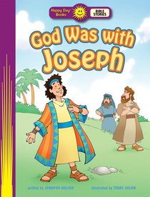 God Was With Joseph (Happy Day: Bible Stories Series) God Was With Joseph (Happy Day: Bible Stories Series)