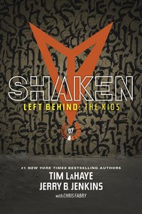 Shaken (#07 in Left Behind: The Young Trib Force Series) Shaken (#07 in Left Behind: The Young Trib Force Series)