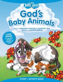 Gods Baby Animals (Incl. Stickers & Puzzles) (Faith That Sticks Story & Activity Book Series) Gods Baby Animals (Incl. Stickers & Puzzles) (Faith That Sticks Story & Activity Book Series)