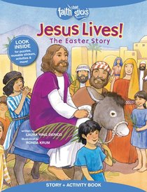 Jesus Lives! the Easter Story (Incl. Stickers & Puzzles) (Faith That Sticks Story & Activity Book Series) Jesus Lives! the Easter Story (Incl. Stickers & Puzzles) (Faith That Sticks Story & Activity Book Series)
