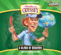 A Blend of Bravery (#01 in Adventures In Odyssey Wootens Whirled History Series) A Blend of Bravery (#01 in Adventures In Odyssey Wootens Whirled History Series)