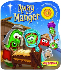 Away in a Manger (Veggie Tales (Veggietales) Series) Away in a Manger (Veggie Tales (Veggietales) Series)