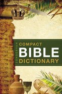 Zondervan's Compact Bible Dictionary Paperback