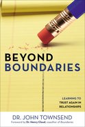 Beyond Boundaries: How to Know When It's Time to Risk Again Paperback