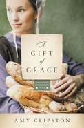 A Gift of Grace (#01 in Kauffman Amish Bakery Series) Paperback