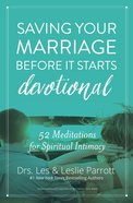 Saving Your Marriage Before It Starts Devotional Paperback