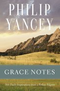 Grace Notes: Daily Readings With a Fellow Pilgrim Paperback