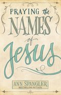 Praying the Names of Jesus Paperback