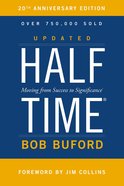 Halftime: Moving From Success to Significance Paperback