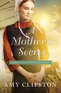 A Mother's Secret (#02 in Hearts Of The Lancaster Grand Hotel Series) Paperback