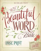 NKJV Beautiful Word Bible Large Print 500 Full-Color Illustrated Verses (Red Letter Edition) Hardback