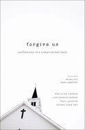 Forgive Us Paperback