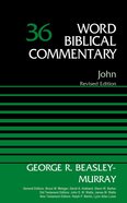 John (Word Biblical Commentary Series) Hardback