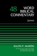 James (#48 in Word Biblical Commentary Series) Hardback