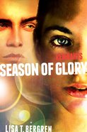 Season of Glory (#03 in The Remnants Series) Hardback