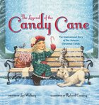 The Legend of the Candy Cane Board Book