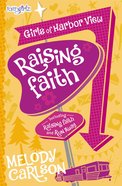 Raising Faith & Run Away (#03 in Faithgirlz! Girls Of Harbor View Series) Paperback
