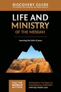 Life and Ministry of the Messiah (Discovery Guide) (#03 in That The World May Know Series) Paperback