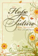 NIV Hope For the Future Crisis Pregnancy New Testament (Black Letter Edition) Paperback