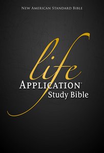 NASB Life Application Study (Black Letter Edition) NASB Life Application Study (Black Letter Edition)