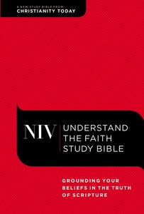 NIV Understand the Faith Study Bible Red NIV Understand the Faith Study Bible Red