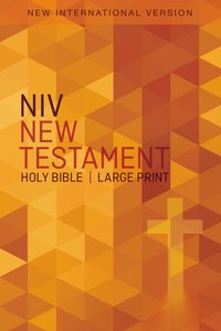 NIV Outreach New Testament Large Print Orange Cross NIV Outreach New Testament Large Print Orange Cross