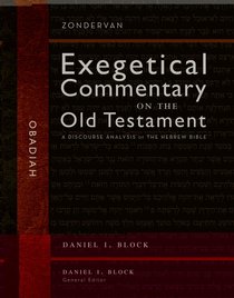 Obadiah (Hearing The Message Of Scripture - Commentary Of The Old Testament Series) Obadiah (Hearing The Message Of Scripture - Commentary Of The Old Testament Series)