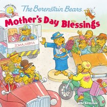 The Mothers Day Blessings (The Berenstain Bears Series) The Mothers Day Blessings (The Berenstain Bears Series)