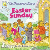 Easter Sunday (The Berenstain Bears Series) Easter Sunday (The Berenstain Bears Series)