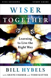 Wiser Together (Study Guide) Wiser Together (Study Guide)