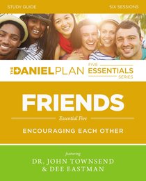 Friends (Study Guide With DVD) (The Daniel Plan Essentials Series) Friends (Study Guide With DVD) (The Daniel Plan Essentials Series)