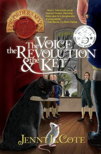 The Voice, the Revolution and the Key (#07 in Epic Order Of The Seven Series) The Voice, the Revolution and the Key (#07 in Epic Order Of The Seven Series)