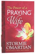 The Power of a Praying Wife Paperback