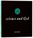Science and God (Matthias Little Black Book Series) Paperback