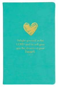 Flexi Cover Journal: Delight Yourself in the Lord, 13.9cm X 21.5cm Flexi Cover Journal: Delight Yourself in the Lord, 13.9cm X 21.5cm