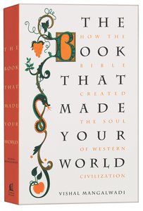 The Book That Made Your World The Book That Made Your World