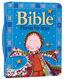 Bible Stories For Boys Bible Stories For Boys