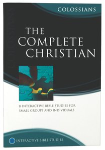 Ibs: The Complete Christian (Colossians) Ibs: The Complete Christian (Colossians)