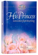 His Princess (#01 in His Princess Series) Hardback